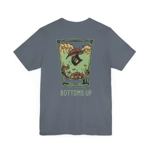 Bottoms Up T-Shirt Short Sleeve Shirt