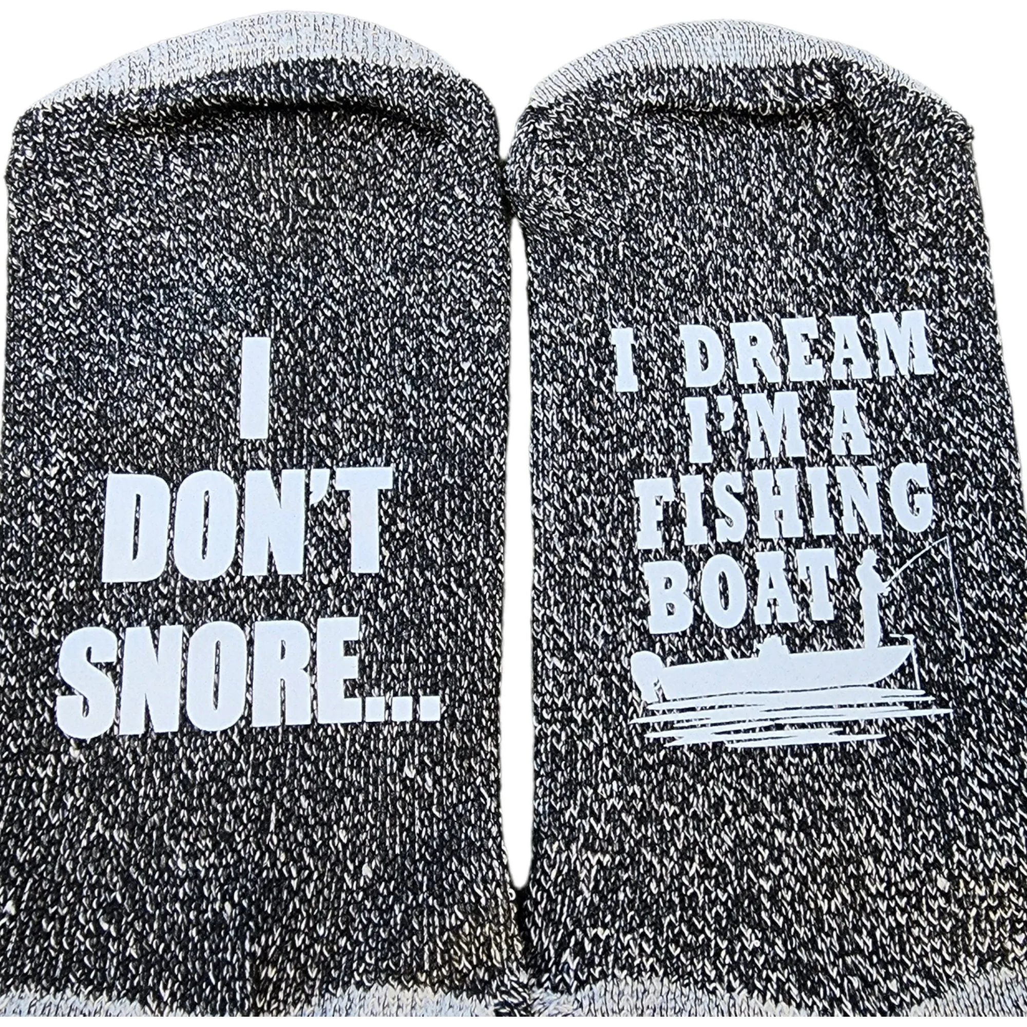 Funny Gift Socks I Don't Snore I Dream I'm a Fishing Boat