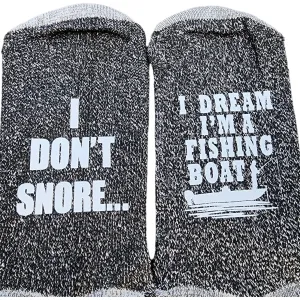 Funny Gift Socks I Don't Snore I Dream I'm a Fishing Boat
