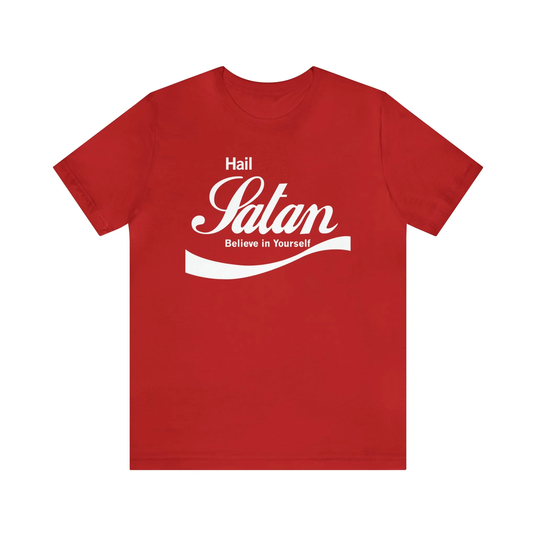 Hail Satan / Believe in Yourself Unisex Jersey Short Sleeve Tee